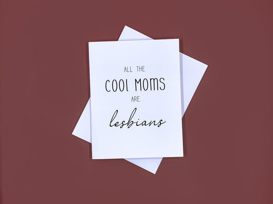 All the Cool Moms are Lesbians