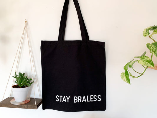 Stay Braless Tote Bag