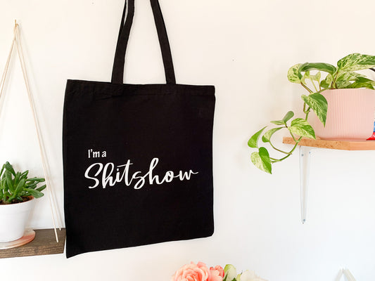 I'm a Shit Show Tote bag